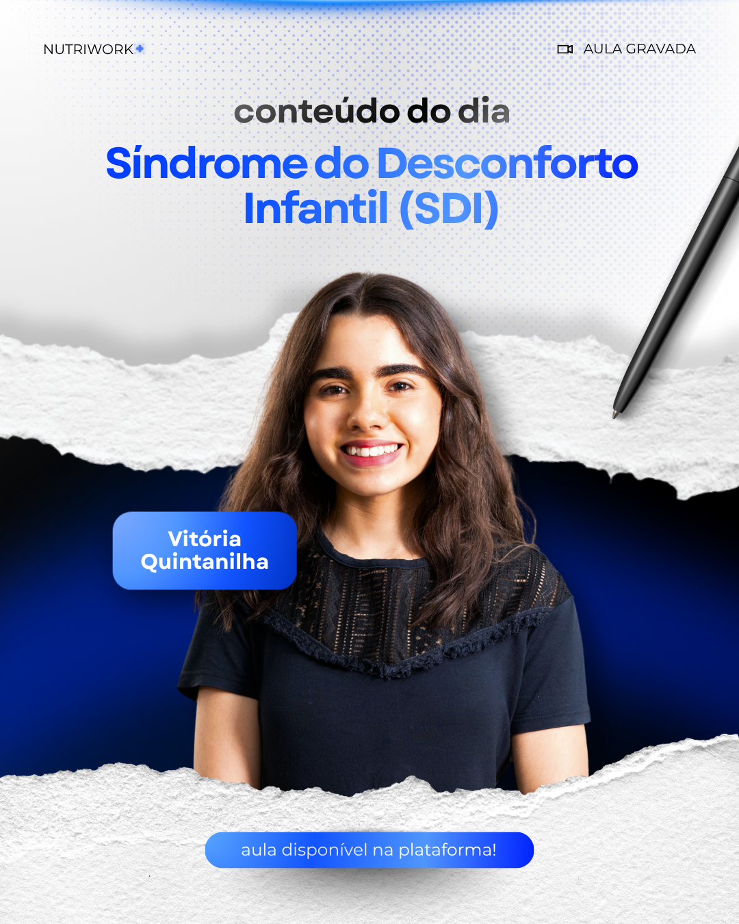Capa do conteúdo do dia sobre Síndrome do Desconforto Infantil, com Vitória Quintanilha e o anúncio de aula gravada